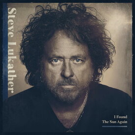 【輸入盤CD】Steve Lukather / I Found The Sun Again【K2021/2/26発売】(スティーヴ・ルカサー)