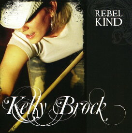 【輸入盤CD】KELLY BROCK / REBEL KIND