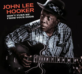【輸入盤CD】John Lee Hooker / Don't Turn Me From Your/Blues Before Sunrise【K2020/10/30発売】(ジョン・リー・フッカー)