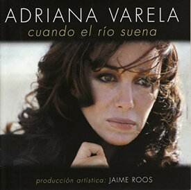 【輸入盤CD】Adriana Varela / Cuando El Rio Suena