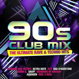【輸入盤CD】VA / 90S Club Mix: Ultimative Rave & Techno Hits 【K2018/12/14発売】