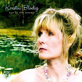 【輸入盤CD】Kerstin Blodig / Out Of The Woods