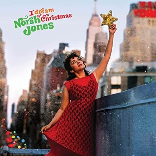 ただ今クーポン発行中です 輸入盤CD Norah Jones 人気ブランド多数対象 I Dream Of Christmas 10 ノラ K2021 未使用 15発売 ジョーンズ