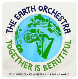 【輸入盤CD】Earth Orchestra / Together Is Beautiful【K2021/2/26発売】