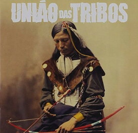 【輸入盤CD】Uniao Das Tribos / Uniai Das Tribos