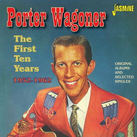 【輸入盤CD】Porter Wagoner / First Ten Years 1952-62:Original Albums & Selected