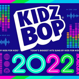 yACDzKidz Bop Kids / Kidz Bop 2022yK2021/10/22z(LbYEobvELbY)