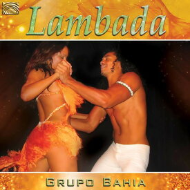 【輸入盤CD】Piero/Grupo Bahia / Lambada 【K2017/8/25発売】