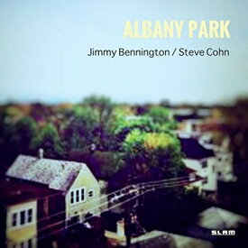 【輸入盤CD】【新品】Jimmy Bennington/Steve Cohn / Albany Park 【K2018/4/27発売】