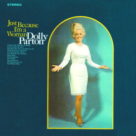 【輸入盤CD】Dolly Parton / Just Because I'm A Woman (Bonus Tracks) (リマスター盤)