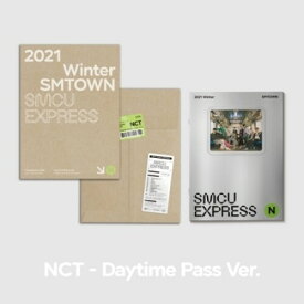 【輸入盤CD】NCT / 2021 Winter Smtown: Smcu Express (NCT - Daytime)【K2022/1/28発売】【★】