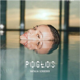 【輸入盤CD】NataliaSzroeder / Pog?os【K2021/11/12発売】
