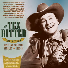 【輸入盤CD】Tex Ritter / Tex Ritter Collection: Hits And Selected Singles【K2022/3/4発売】(テックス・リッター)