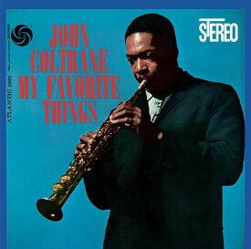 【輸入盤CD】John Coltrane / My Favorite Things (リマスター盤)【K2022/5/20発売】(ジョン・コルトレーン)