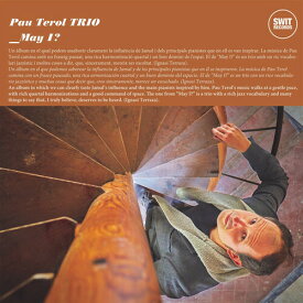 【輸入盤CD】Pau Terol Trio / May I【K2022/8/5発売】