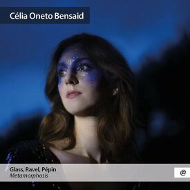 【輸入盤CD】Glass/Celia Oneto Bensaid / Philip Glass: Metamorphosis【K2021/7/16発売】