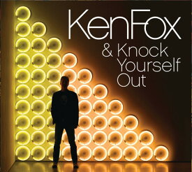 【輸入盤CD】Ken Fox / Ken Fox & Knock Yourself Out【K2020/2/28発売】