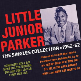 【輸入盤CD】Junior Parker / Singles Collection 1952-62【K2020/6/12発売】