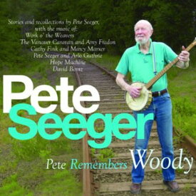 【輸入盤CD】Pete Seeger / Pete Remembers Woody (ピート・シーガー)