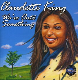 【輸入盤CD】Claudette King / Onto Something (クローデット・キング)