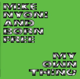 【輸入盤CD】Mike Nyoni & Born Free / My Own Thing (2PK) 【K2018/6/8発売】