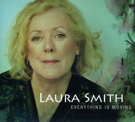 【輸入盤CD】Laura Smith / Everything Is Moving (ローラ・スミス)