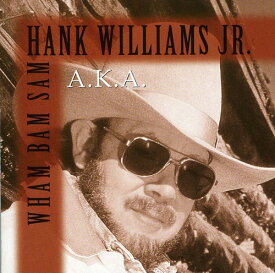 【輸入盤CD】HANK WILLIAMS JR. / WHAM BAM SAM (ハンク・ウィリアムス・ジュニア)