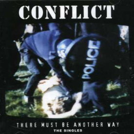 【輸入盤CD】Conflict / There Must Be Another Way: The Singles Collection