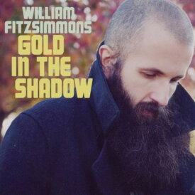 【輸入盤CD】William Fitzsimmons / Gold In The Shadow 【K2018/8/24発売】