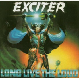 【輸入盤CD】Exciter / Long Live The Loud (エクサイター)