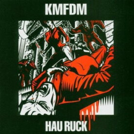 【輸入盤CD】KMFDM / Hau Ruck (KMFDM)