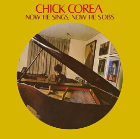 【輸入盤CD】Chick Corea / Now He Sings Now The Sobs【K2023/4/14発売】(チック・コリア)