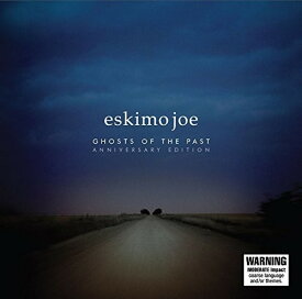 【輸入盤CD】Eskimo Joe / Ghosts Of The Past【K2018/5/25発売】