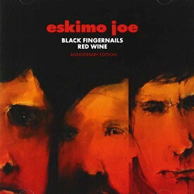 【輸入盤CD】Eskimo Joe / Black Fingernails Red Wine【2019/5/17発売】
