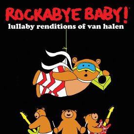 【輸入盤CD】Rockabye Baby / Rockabye Baby: Lullaby Renditions Of Van Halen (ロッカバイ・ベイビー)
