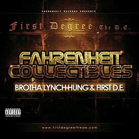 【輸入盤CD】Brotha Lynch Hung & First Degree The D.E. / Fahrenheit Collectibles: Brotha Lynch Hung & First