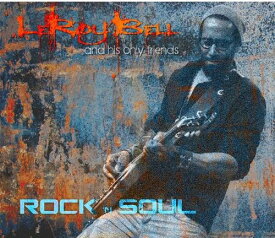 【輸入盤CD】Leroy Bell / Rock N Soul (リロイ・ベル)