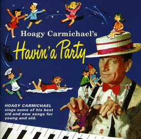 【輸入盤CD】Hoagy Carmichael / Havin A Party (ホーギー・カーマイケル)