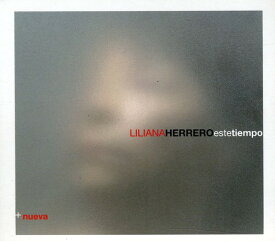 【輸入盤CD】Liliana Herrero / Este Tiempo (リリアナ・エレーロ)