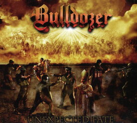 【輸入盤CD】Bulldozer / Unexpected Fate (Special Edition) (ブルドーザー)