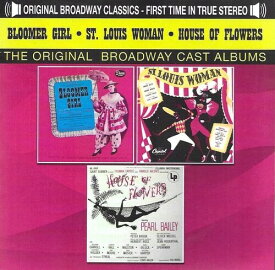 【輸入盤CD】Original Cast Recording / Bloomer Girl (1944)/St Louis Woman (1946)/House Of Flowers (1954)【K2023/6/5発売】(ミュージカル)