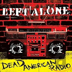 【輸入盤CD】Left Alone / Dead American Radio (レフト・アローン) 【★】