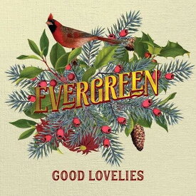 【輸入盤CD】Good Lovelies / Evergreen【K2019/11/22発売】