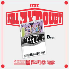 【輸入盤CD】Itzy / Kill My Doubt (B Ver.)【K2023/8/4発売】