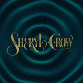 【輸入盤CD】Sheryl Crow / Evolution【K2024/3/29発売】(シェリル・クロウ)【★】