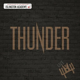 【輸入盤CD】【新品】Thunder / Live At Islington Academy (Digipak)【K2024/3/1発売】