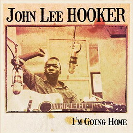 【輸入盤CD】John Lee Hooker / I'm Going Home