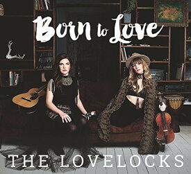 【輸入盤CD】Lovelocks / Born To Love