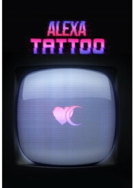 【輸入盤CD】Alexa / Tattoo【K2022/1/21発売】