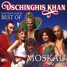 【輸入盤CD】【新品】Dschinghis Khan / Moskau: Das Neue Best Of Album【K2018/4/13発売】(ジンギスカン)